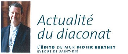 Mgr Didier Berthet edito Diacres dans les Vosges
